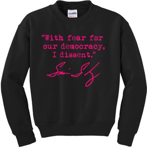 With Fear For Our Democracy I Dissent Kids Sweatshirt