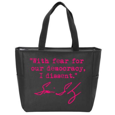 With Fear For Our Democracy I Dissent Zip Tote Bag