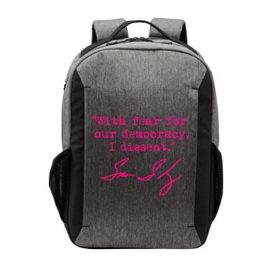 With Fear For Our Democracy I Dissent Vector Backpack