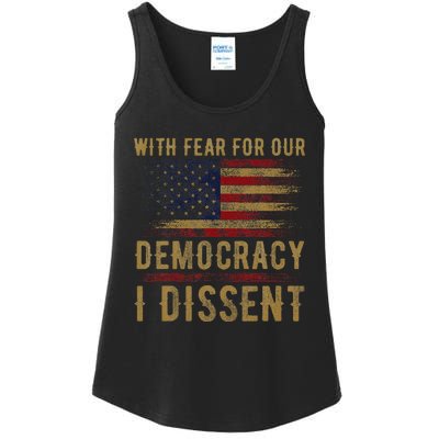 With Fear For Our Democracy I Dissent Us Flag Ladies Essential Tank