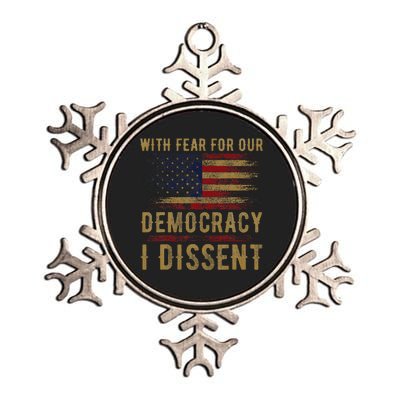 With Fear For Our Democracy I Dissent Us Flag Metallic Star Ornament