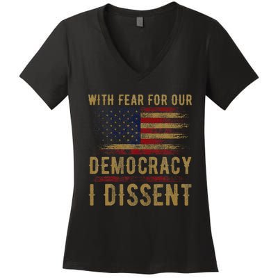 With Fear For Our Democracy I Dissent Us Flag Women's V-Neck T-Shirt