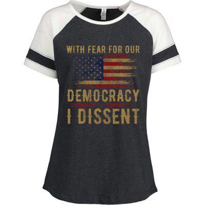 With Fear For Our Democracy I Dissent Us Flag Enza Ladies Jersey Colorblock Tee