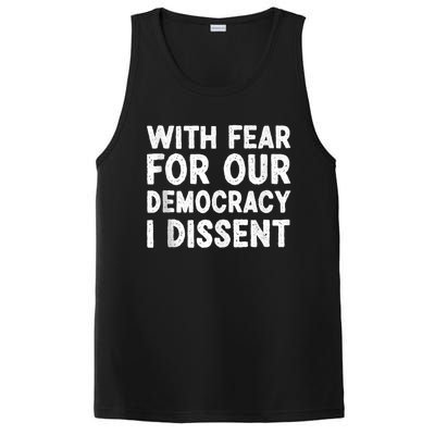 With Fear For Our Democracy I Dissent Funny Immunity Quote PosiCharge Competitor Tank