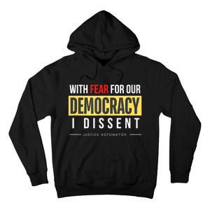 With Fear For Our Democracy Tall Hoodie