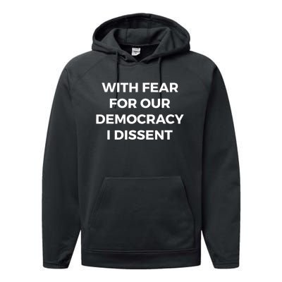 With Fear For Our Democracy I Dissent Performance Fleece Hoodie