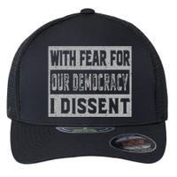 With Fear For Our Democracy Bold Statement Flexfit Unipanel Trucker Cap