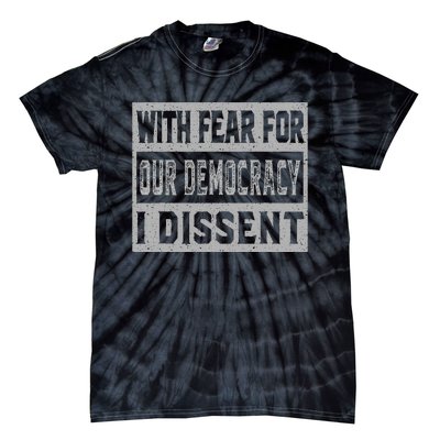 With Fear For Our Democracy Bold Statement Tie-Dye T-Shirt