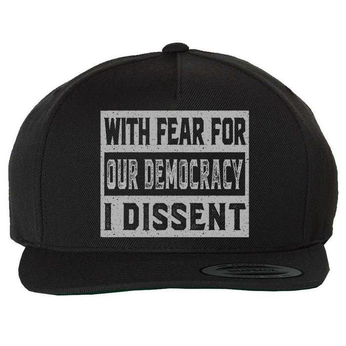 With Fear For Our Democracy Bold Statement Wool Snapback Cap