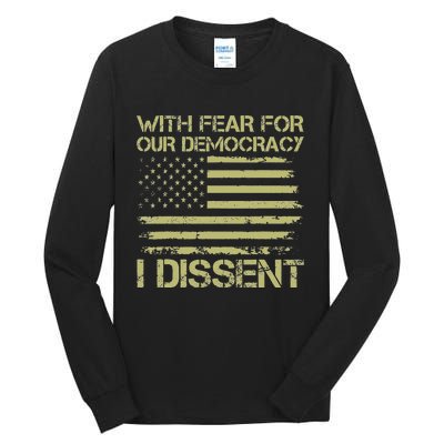 With Fear For Our Democracy Bold Statement Tall Long Sleeve T-Shirt