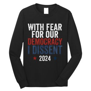 With Fear For Our Democracy Bold Statement Long Sleeve Shirt