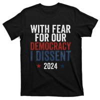 With Fear For Our Democracy Bold Statement T-Shirt