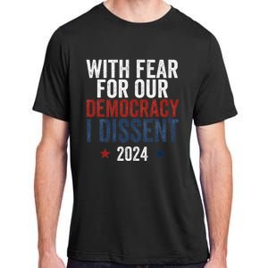 With Fear For Our Democracy Bold Statement Adult ChromaSoft Performance T-Shirt