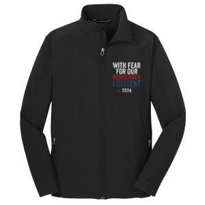 With Fear For Our Democracy Bold Statement Core Soft Shell Jacket