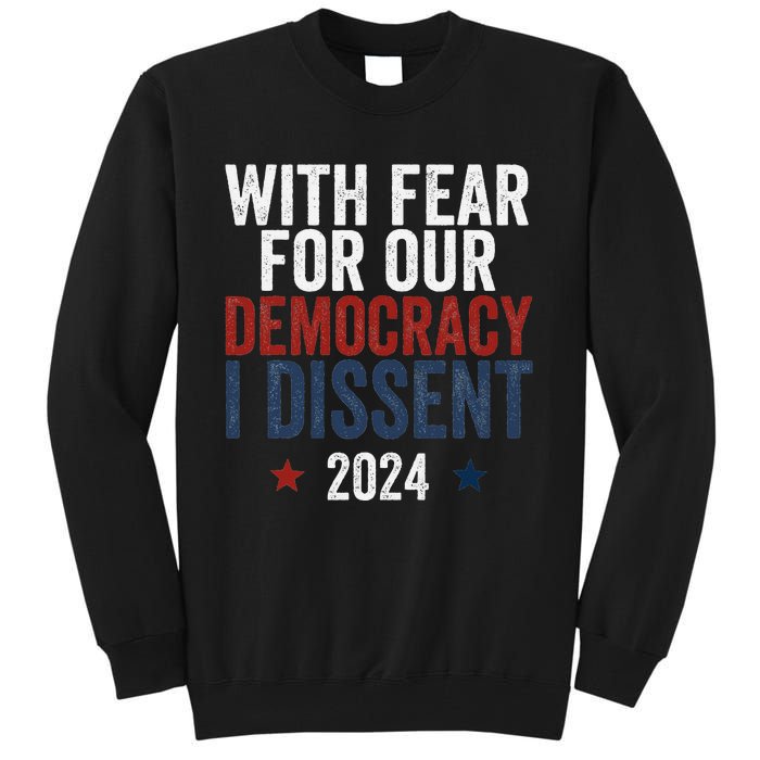 With Fear For Our Democracy Bold Statement Tall Sweatshirt