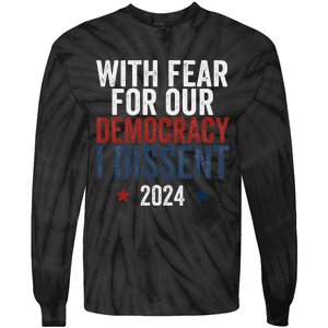 With Fear For Our Democracy Bold Statement Tie-Dye Long Sleeve Shirt