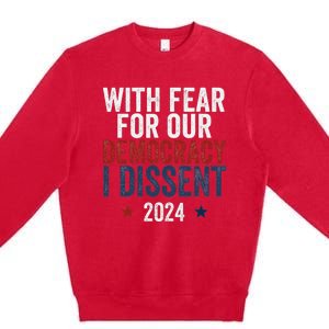 With Fear For Our Democracy Bold Statement Premium Crewneck Sweatshirt