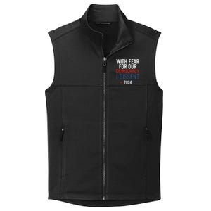 With Fear For Our Democracy Bold Statement Collective Smooth Fleece Vest