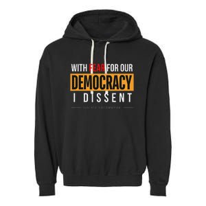 With Fear For Our Democracy Bold Statement Garment-Dyed Fleece Hoodie