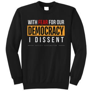 With Fear For Our Democracy Bold Statement Sweatshirt