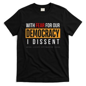 With Fear For Our Democracy Bold Statement T-Shirt