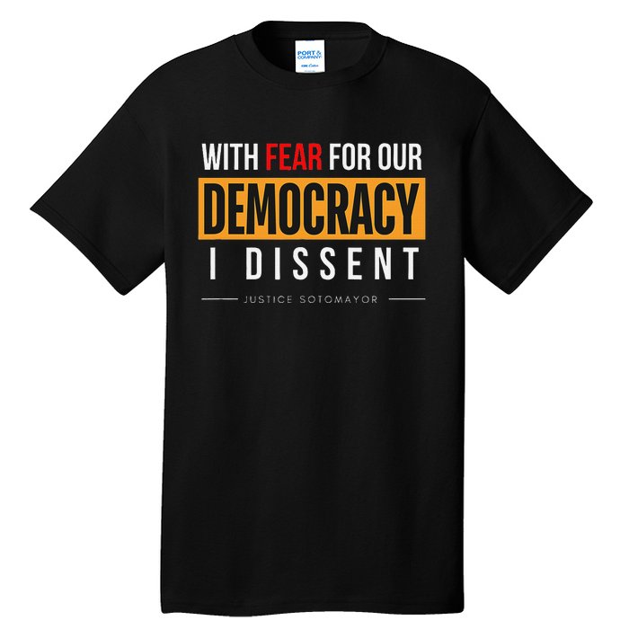 With Fear For Our Democracy Bold Statement Tall T-Shirt