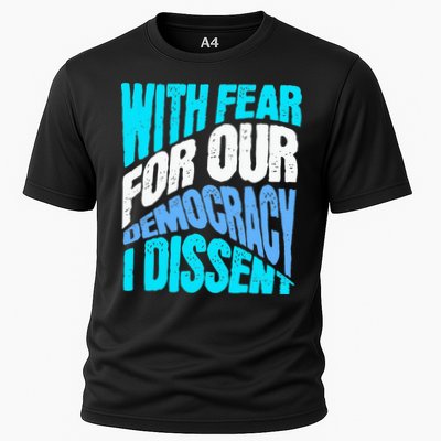 With Fear For Our Democracy I Dissent Performance Shirt