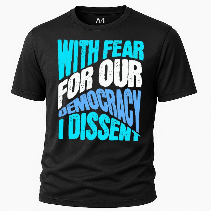 With Fear For Our Democracy I Dissent Performance Shirt