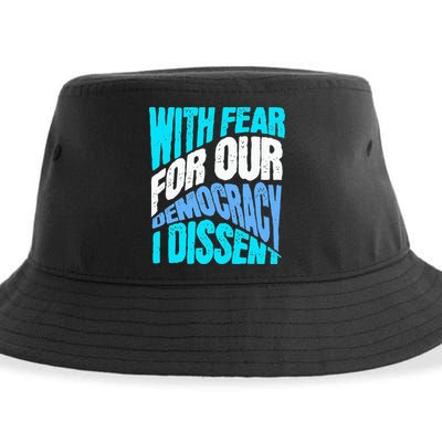 With Fear For Our Democracy I Dissent Sustainable Bucket Hat