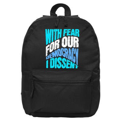 With Fear For Our Democracy I Dissent 16 in Basic Backpack