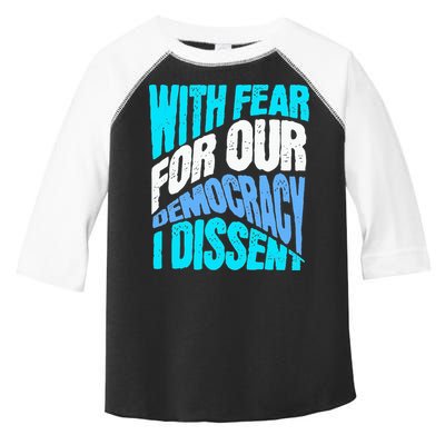 With Fear For Our Democracy I Dissent Toddler Fine Jersey T-Shirt