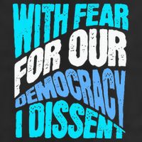 With Fear For Our Democracy I Dissent Golf Towel