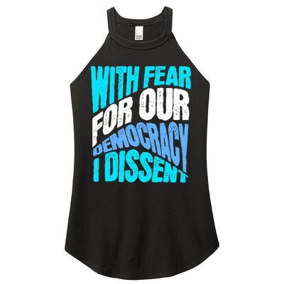 With Fear For Our Democracy I Dissent Women's Perfect Tri Rocker Tank
