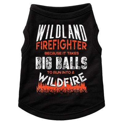Wildland Firefighter Fireman Firefighting Quote Doggie Tank