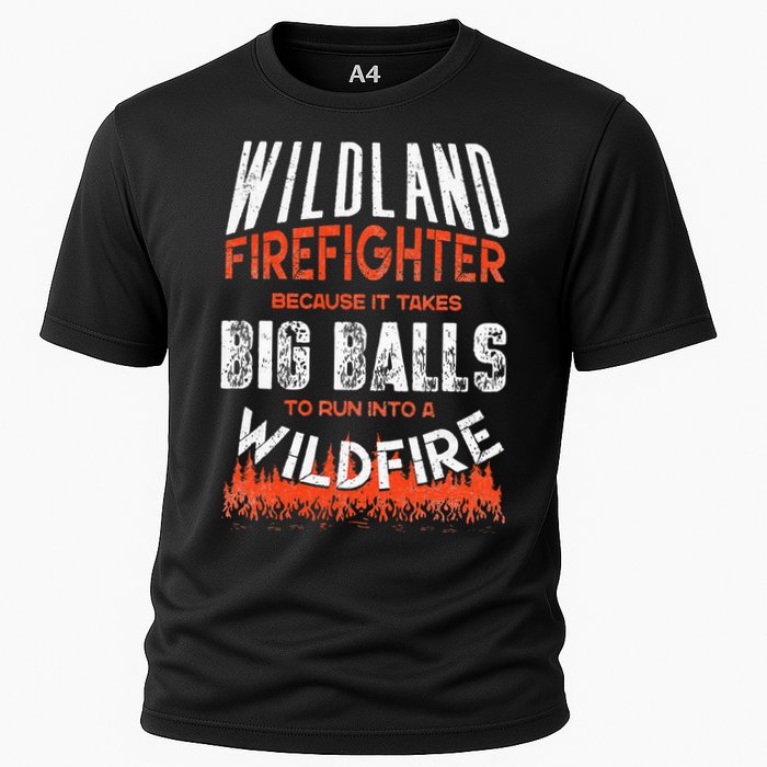 Wildland Firefighter Fireman Firefighting Quote Cooling Performance Crew T-Shirt
