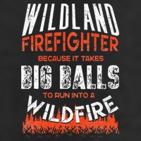 Wildland Firefighter Fireman Firefighting Quote Golf Towel