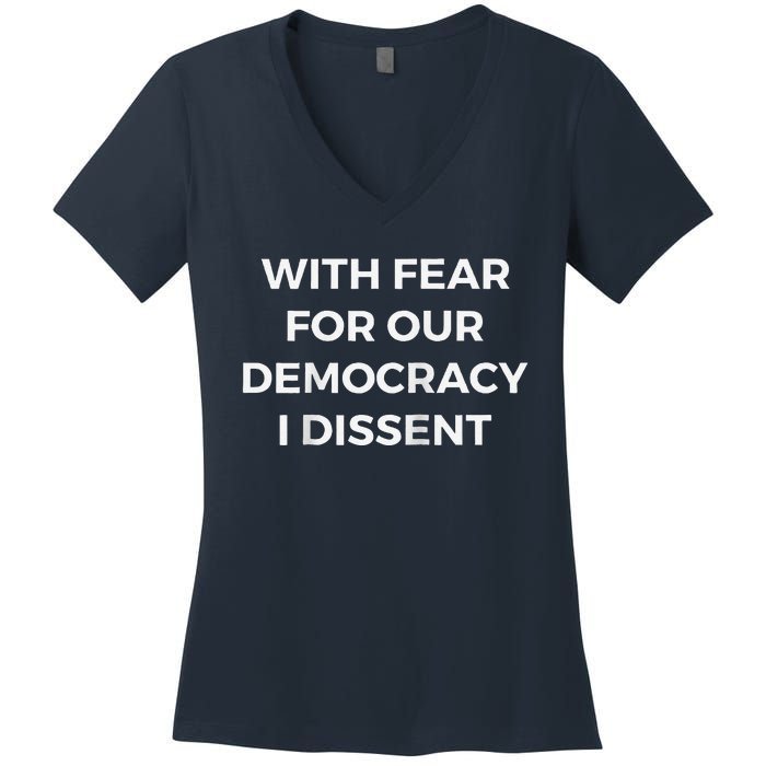 With Fear For Our Democracy I Dissent Raglan Baseball Women's V-Neck T-Shirt