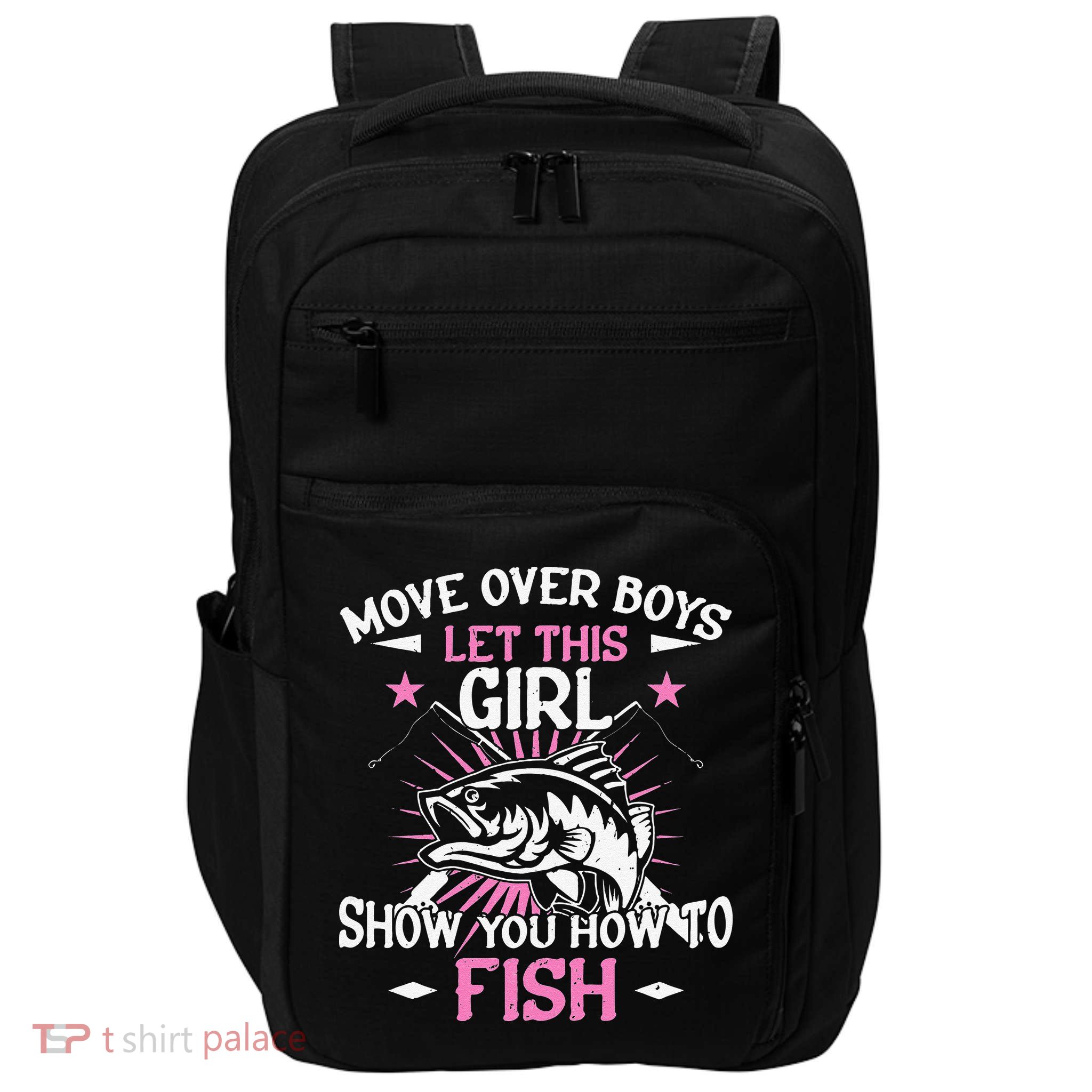 Womens Funny Fishing Let This Show You How To Fish Impact Tech Backpack