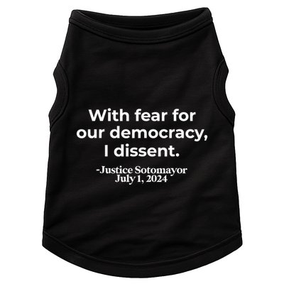 With Fear For Our Democracy I Dissent Doggie Tank