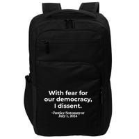 With Fear For Our Democracy I Dissent Impact Tech Backpack