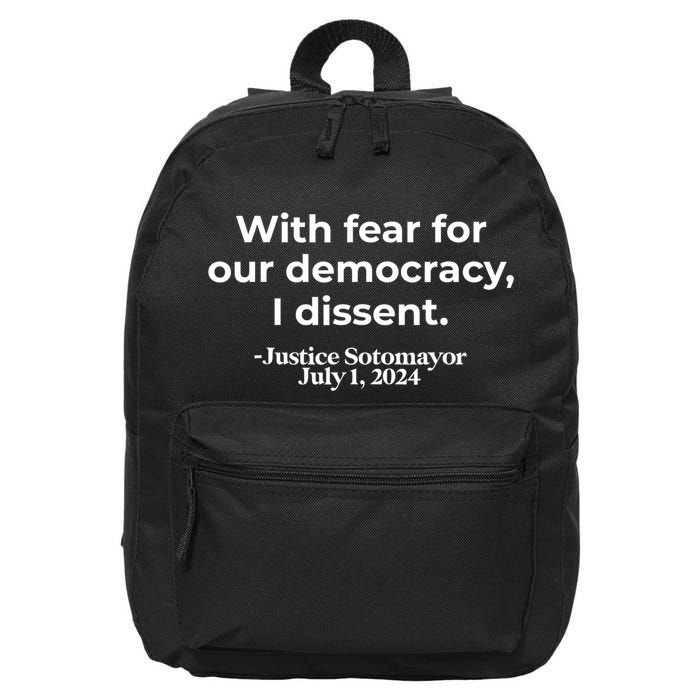 With Fear For Our Democracy I Dissent 16 in Basic Backpack