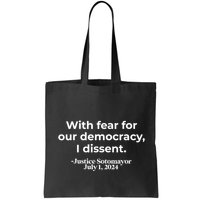 With Fear For Our Democracy I Dissent Bag