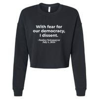 With Fear For Our Democracy I Dissent Cropped Pullover Crew