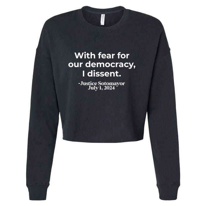 With Fear For Our Democracy I Dissent Cropped Pullover Crew