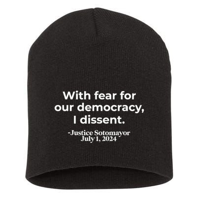 With Fear For Our Democracy I Dissent Short Acrylic Beanie