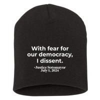 With Fear For Our Democracy I Dissent Short Acrylic Beanie