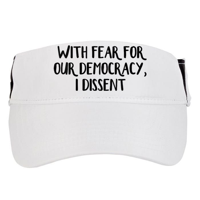 With Fear For Our Democracy I Dissent Trending Design Adult Drive Performance Visor