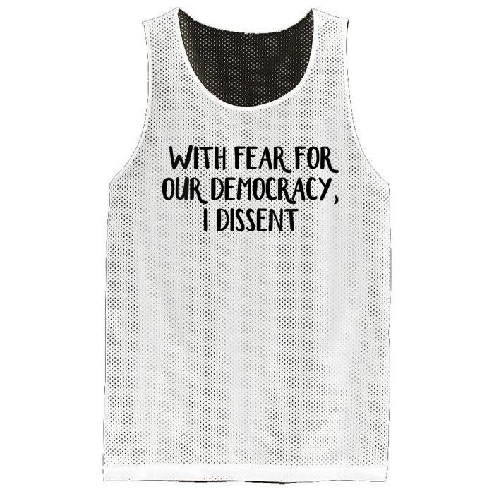 With Fear For Our Democracy I Dissent Trending Design Mesh Reversible Basketball Jersey Tank