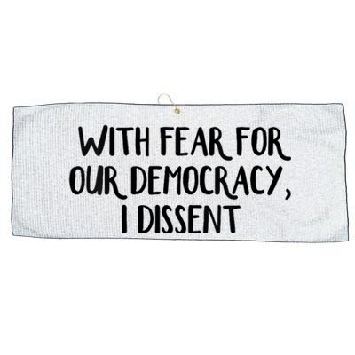 With Fear For Our Democracy I Dissent Trending Design Large Microfiber Waffle Golf Towel