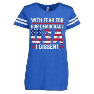 With Fear For Our Democracy I Dissent Enza Ladies Jersey Football T-Shirt